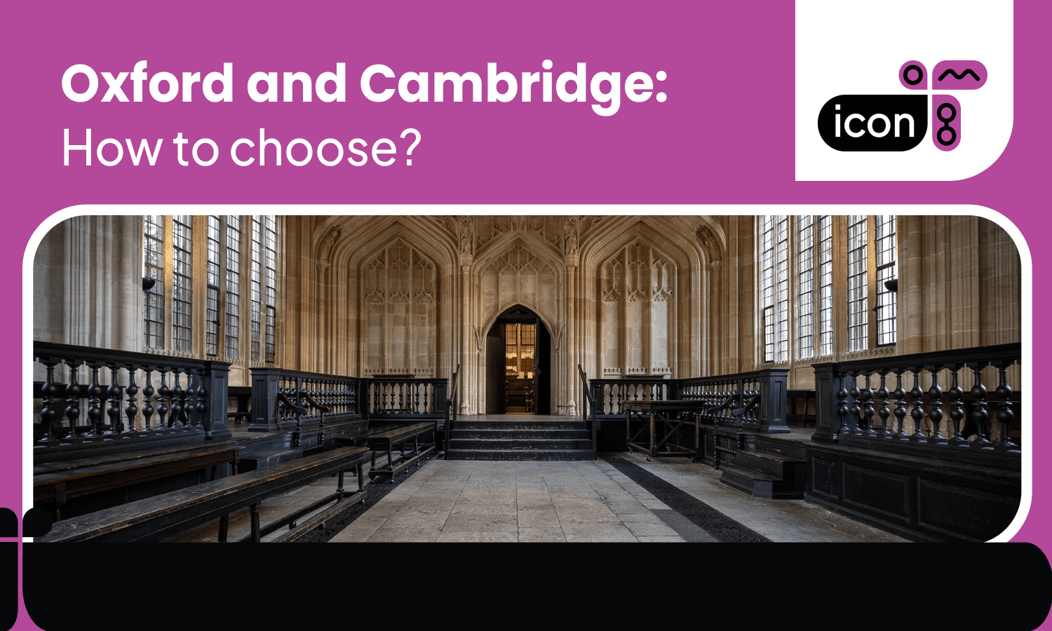 Oxford and Cambridge How to Choose?